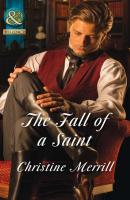 The Fall of a Saint - Christine  Merrill 