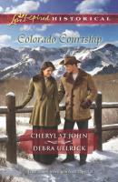 Colorado Courtship: Winter of Dreams / The Rancher's Sweetheart - Cheryl  St.John 