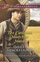 The Cattleman Meets His Match - Sherri  Shackelford 