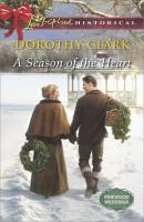 A Season of the Heart - Dorothy  Clark 