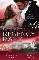 Date with a Regency Rake: The Wicked Lord Rasenby / The Rake's Rebellious Lady - Anne  Herries 