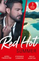 Red-Hot Summer: The Millionaire's Proposition / The Tycoon's Stowaway / The Spy Who Tamed Me - Kelly Hunter 