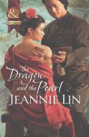 The Dragon and the Pearl - Jeannie  Lin 