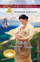 A Baby Between Them - Winnie  Griggs 