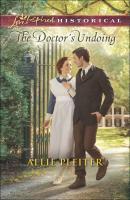 The Doctor's Undoing - Allie  Pleiter 