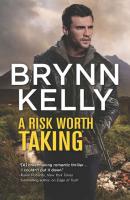 A Risk Worth Taking - Brynn  Kelly 
