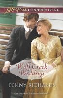 Wolf Creek Wedding - Penny  Richards 