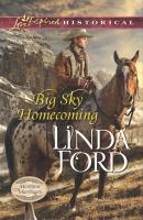 Big Sky Homecoming - Linda  Ford 