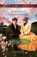 Her Rebel Heart - Shannon  Farrington 