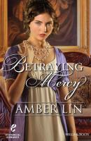 Betraying Mercy - Amber  Lin 