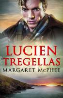 Lucien Tregellas - Margaret  McPhee 