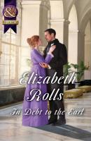 In Debt To The Earl - Elizabeth Rolls 