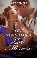 Lord Stanton's Last Mistress - Lara  Temple 
