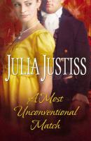 A Most Unconventional Match - Julia Justiss 