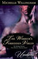 The Warrior's Forbidden Virgin - Michelle  Willingham 