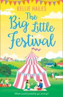 The Big Little Festival - Kellie  Hailes 