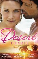 Desert Hearts: Sheikh Without a Heart / Heart of the Desert / The Sheikh's Destiny - Carol  Marinelli 