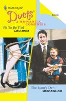 Fit To Be Tied: Fit To Be Tied / The Lyon's Den - Carol  Finch 