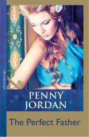 The Perfect Father - PENNY  JORDAN 