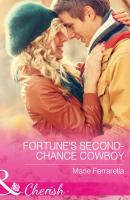 Fortune's Second-Chance Cowboy - Marie  Ferrarella 