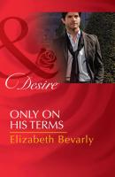 Only on His Terms - Elizabeth Bevarly 