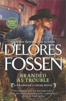 Branded as Trouble - Delores  Fossen 