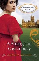 A Stranger at Castonbury - Amanda  McCabe 