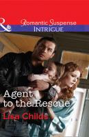Agent to the Rescue - Lisa  Childs 