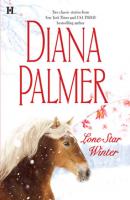 Lone Star Winter: The Winter Soldier - Diana Palmer 