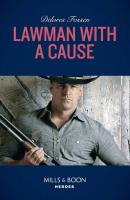 Lawman With A Cause - Delores  Fossen 