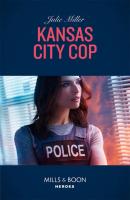 Kansas City Cop - Julie  Miller 