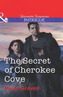 The Secret of Cherokee Cove - Paula  Graves 