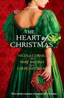 The Heart Of Christmas: A Handful Of Gold / The Season for Suitors / This Wicked Gift - Nicola  Cornick 