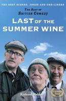 Last of the Summer Wine - Richard  Webber 