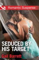 Seduced by His Target - Gail  Barrett 