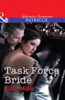 Task Force Bride - Julie  Miller 