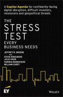 The Stress Test Every Business Needs - William  Casey 