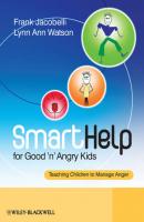 SmartHelp for Good 'n' Angry Kids - Frank  Jacobelli 