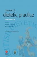Manual of Dietetic Practice - Briony  Thomas 