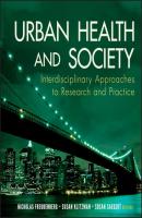 Urban Health and Society - Susan  Saegert 