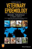 Veterinary Epidemiology - Michael  Thrusfield 