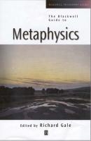 The Blackwell Guide to Metaphysics - Richard Gale M. 