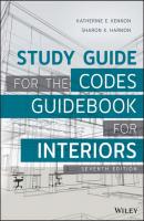 Study Guide for The Codes Guidebook for Interiors - Katherine Kennon E. 