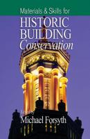 Materials and Skills for Historic Building Conservation - Группа авторов 