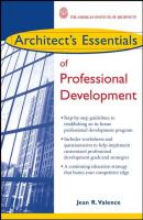 Architect's Essentials of Professional Development - Группа авторов 