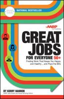 Great Jobs for Everyone 50 +, Updated Edition - Группа авторов 