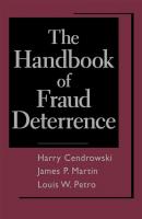 The Handbook of Fraud Deterrence - Harry  Cendrowski 