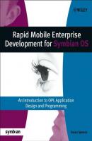 Rapid Mobile Enterprise Development for Symbian OS - Группа авторов 