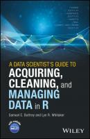 A Data Scientist's Guide to Acquiring, Cleaning, and Managing Data in R - Lyn Whitaker R. 