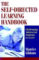 The Self-Directed Learning Handbook - Группа авторов 